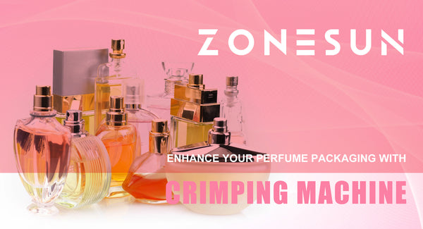 Enhance Your Perfume Packaging with ZS-DTYG11U Crimping Machine