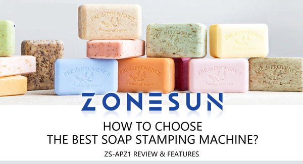 How to Choose the Best Soap Stamping Machine? | ZONESUN ZS-APZ1 Review & Features