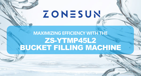 Maximizing Efficiency with the ZS-YTMP45L2 Bucket Filling Machine