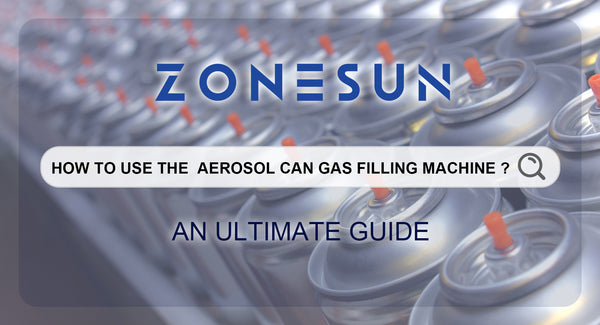 How to Use the  Aerosol Can Gas Filling Machine：An Ultimate Guide